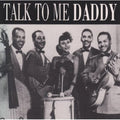 Various Artists: Talk to Me Daddy / Various - CD