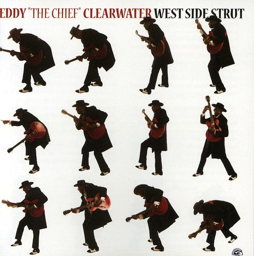 Eddy Clearwater 'the Chief': West Side Strut  ( CD )