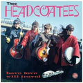 Thee Headcoatees: Have Love Will Travel - Vinyl
