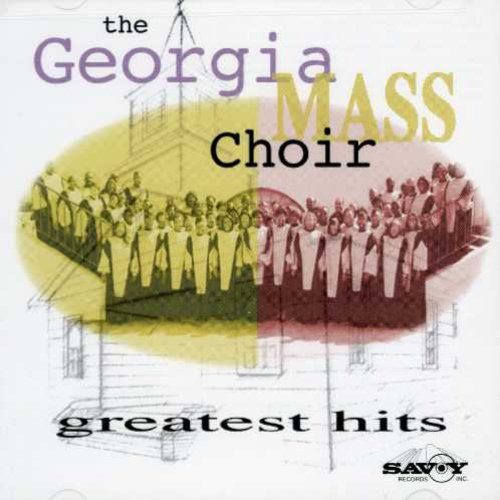 The Georgia Mass Choir: Greatest Hits  ( CD )