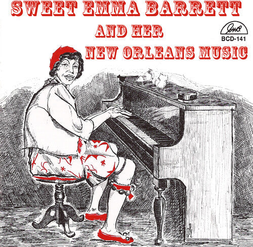 Sweet Emma Barrett: Her New Orleans Music - CD