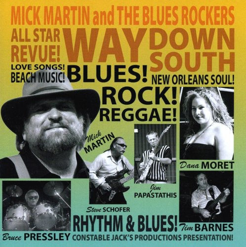 Mick Martin & the Blues Rockers: Way Down South  ( CD )