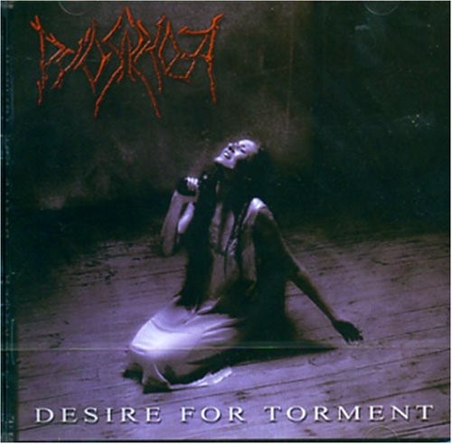 Pyorrhoea: Desire for Torment - CD