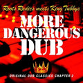 King Tubby: More Dangerous Dub - CD