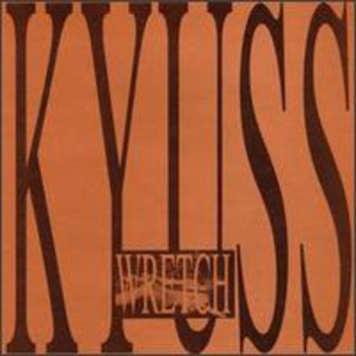 Kyuss: Wretch - CD