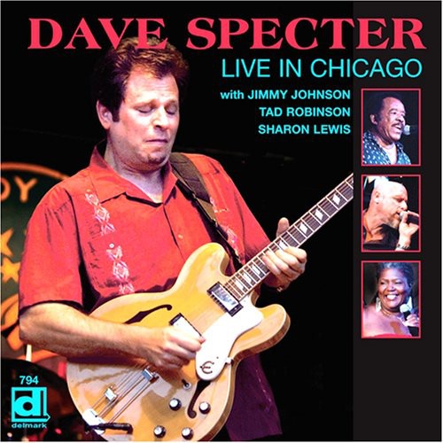 Dave Specter: Live in Chicago  ( CD )
