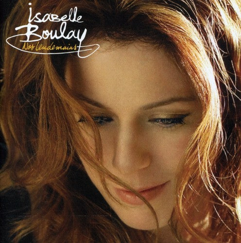 Isabelle Boulay: Nos Lendemains - CD