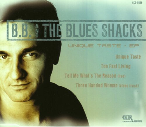 B.B. & the Blues Shacks: Unique Taste  ( CD )