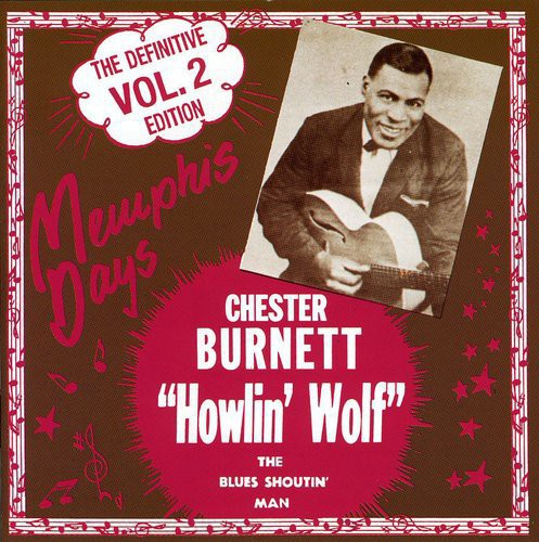 Howlin' Wolf: Memphis Days: Definitive Edition Vol 2  ( CD )