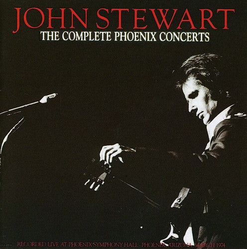 John Stewart: Complete Phoenix Concerts  ( CD )