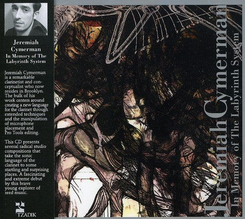 Jeremiah Zymerman: In Memory of the Labyrinth System  ( CD )