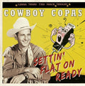 Cowboy Copas: Settin' Flat on Ready-Gonna Shake This Shack Tonig  ( CD )