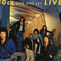 10cc: Live and Let Live - CD