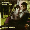 Gonzalo Rubalcaba: Live in Havana - CD