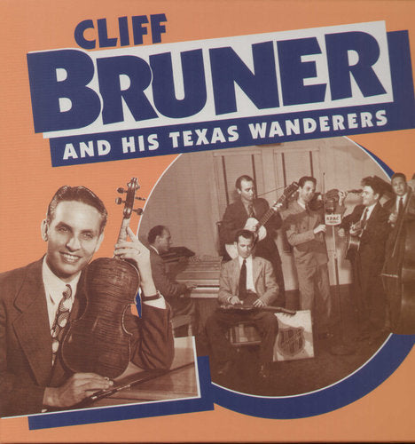 Cliff Bruner & Texas Wanderers: & His Texas Wanderers  ( CD )