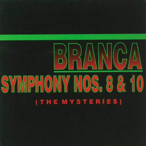 Glenn Branca: Symphonies 8 and 10-The Mysteries  ( CD )