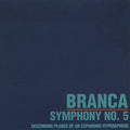 Glenn Branca: Symphony 5  ( CD )