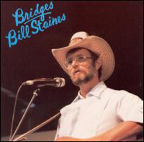 Bill Staines: Bridges  ( CD )