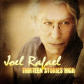 Joel Rafael: Thirteen Stories High  ( CD )