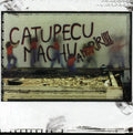 Catupecu Machu: A Morir!!! - CD