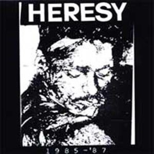 Heresy: 1985 - 1987 - CD