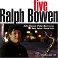 Ralph Bowen: Five - CD