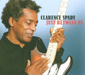 Clarence Spady: Just Between Us  ( CD )