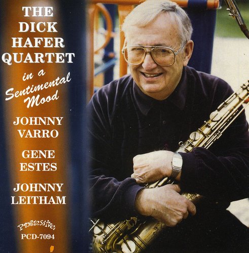 Dick Hafer Quartet: In a Sentimental Mood - CD