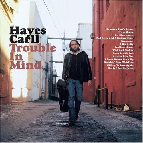 Hayes Carll: Trouble in Mind  ( CD )