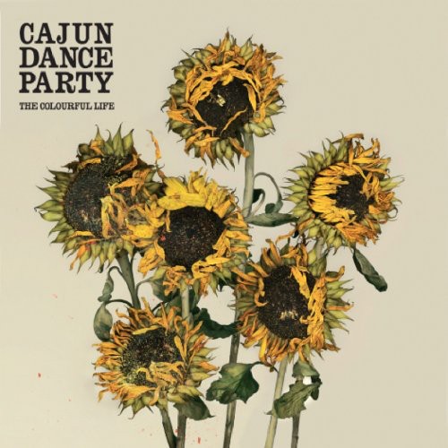 Cajun Dance Party: The Colourful Life  ( CD )