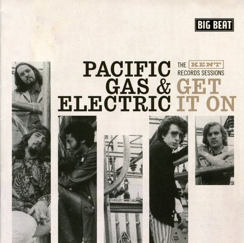 Pacific Gas & Electric: Get It On - The Kent Records Sessions  ( CD )