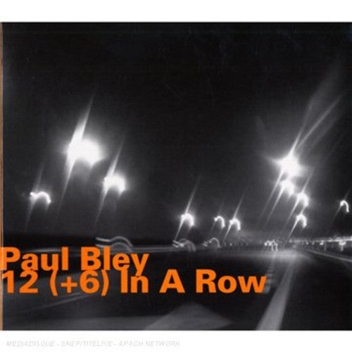 Paul Bley: 12 (+6) in a Row - CD