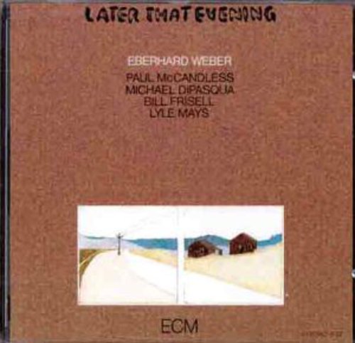 Eberhard Weber: Later That Evening - CD