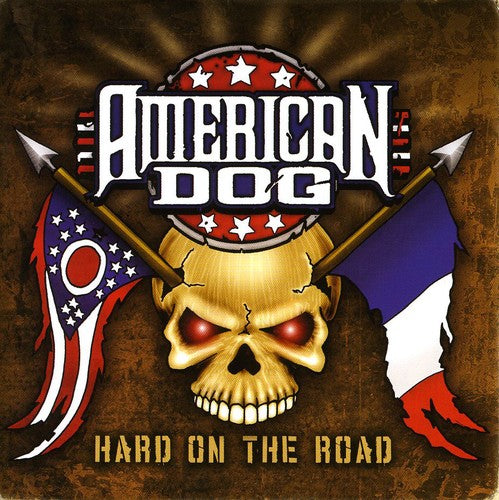 American Dog: Hard on the Road - CD