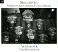Yves Rechsteiner: Simmelibarg: Old Swiss Melodies  ( CD )