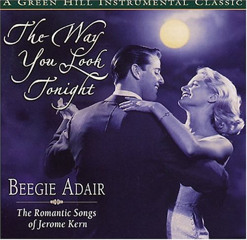Beegie Adair: The Way you Look Tonight - CD