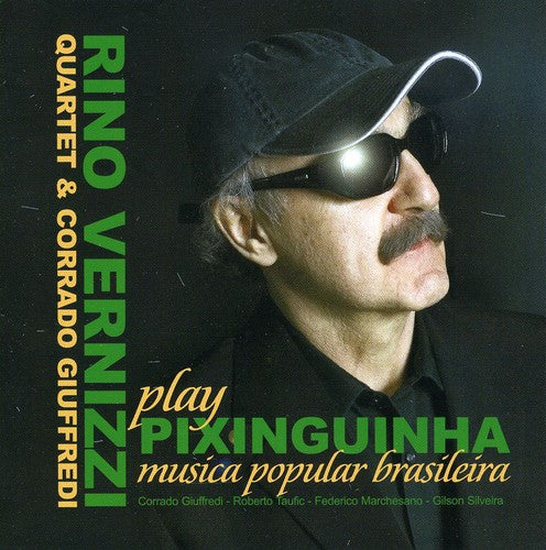 Rino Vernizzi Quartet & Giuffredi: Plays Pixinguinha - CD
