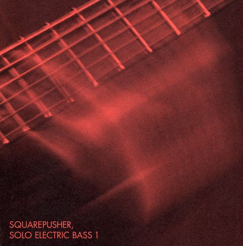 Squarepusher: Solo Electric Bass 1  ( CD )