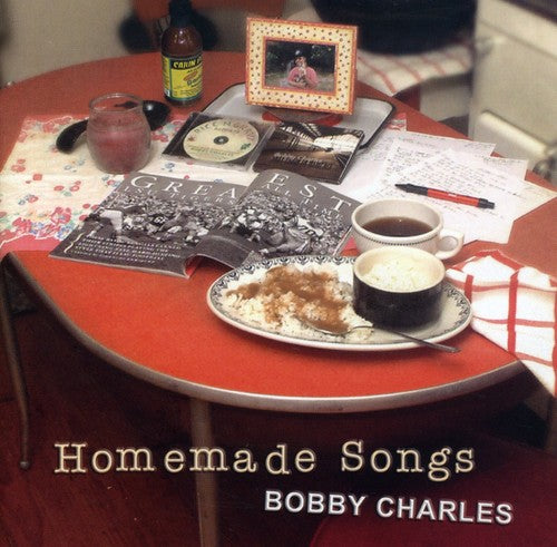 Bobby Charles: Homemade Songs  ( CD )