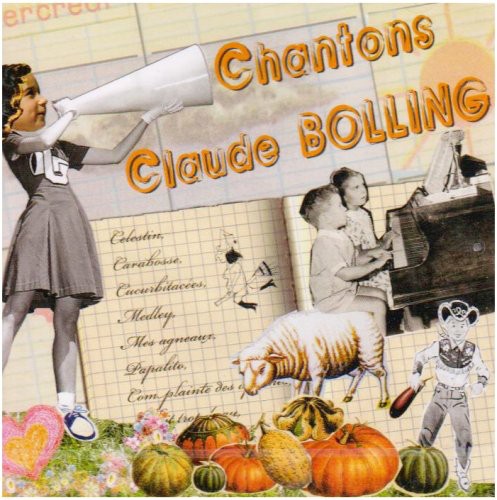 Claude Bolling: Chantons Claude Bolling [A Partir De 3 Ans]  ( CD )