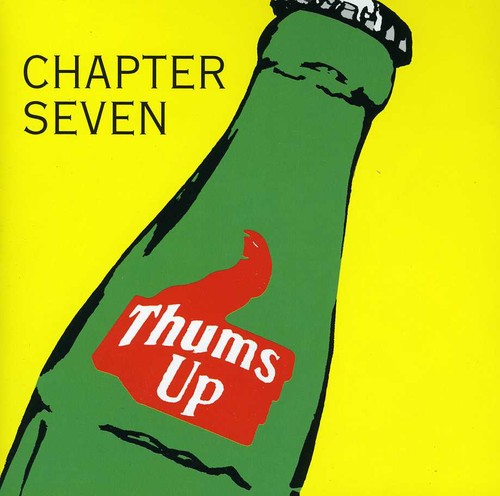 Chapter Seven: Thums Up - CD