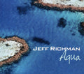 Jeff Richman: Aqua - CD