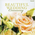 Various Artists: Beautiful Weddings: Ceremony / Various  ( CD )