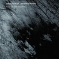 John Surman & Howard Moo: Rain on the Window - CD