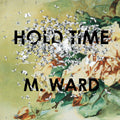 M. Ward: Hold Time - Vinyl