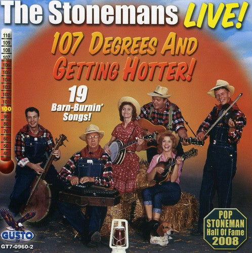 The Stonemans: Live: 107 Degrees and Getting Hotter  ( CD )