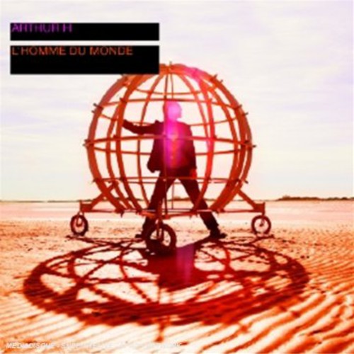 Arthur H: L'homme Du Monde - CD