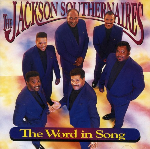 Jackson Southernaires: Word in Song  ( CD )