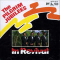Pilgrim Jubiliees: In Revival  ( CD )