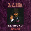 Z.Z. Hill: I'm a Blues Man  ( CD )